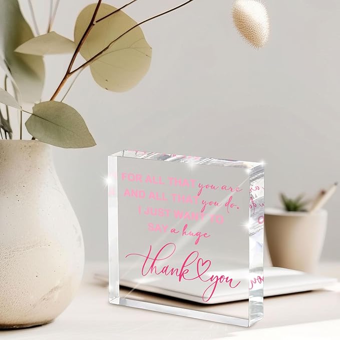 Thank You Gift for Women, 4x4 Inch Acrylic Plaque, Heartfelt Appreciation Gift, Inspirational Desk Decor for Teachers, Colleagues and Mentor