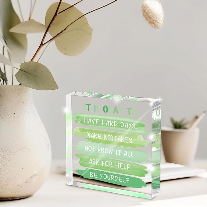 Mental Health Office Decor - Green 4 Inch Acrylic Tabletop Sign, Inspirational Desk Accessories for Workplace Wellness, Motivational Quote for Therapy Office & Home Desk