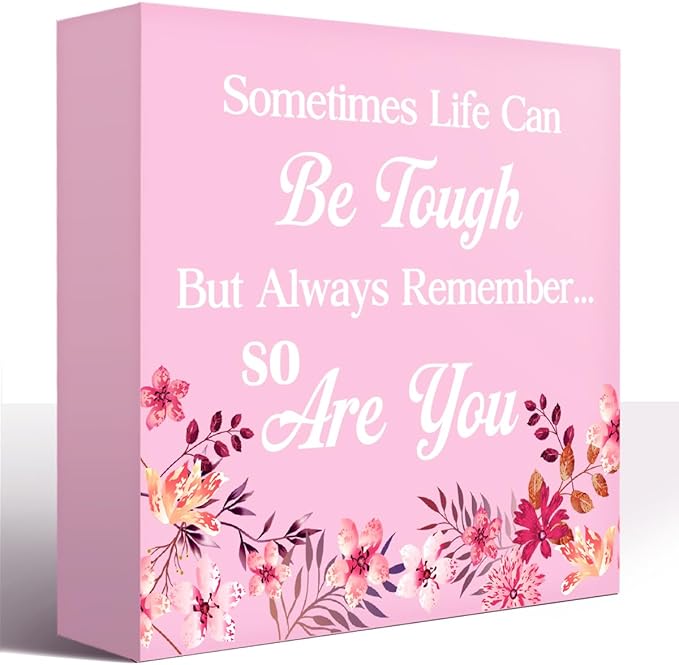 LVQHI Pink Decor For Desk, Sometimes Life Can Be Tough Sign Wood Box,Inspirational Desk Decor For Women, Small Motivational Home Bedroom Table Accessories Decoration Signs 5"x5"x1.2" In