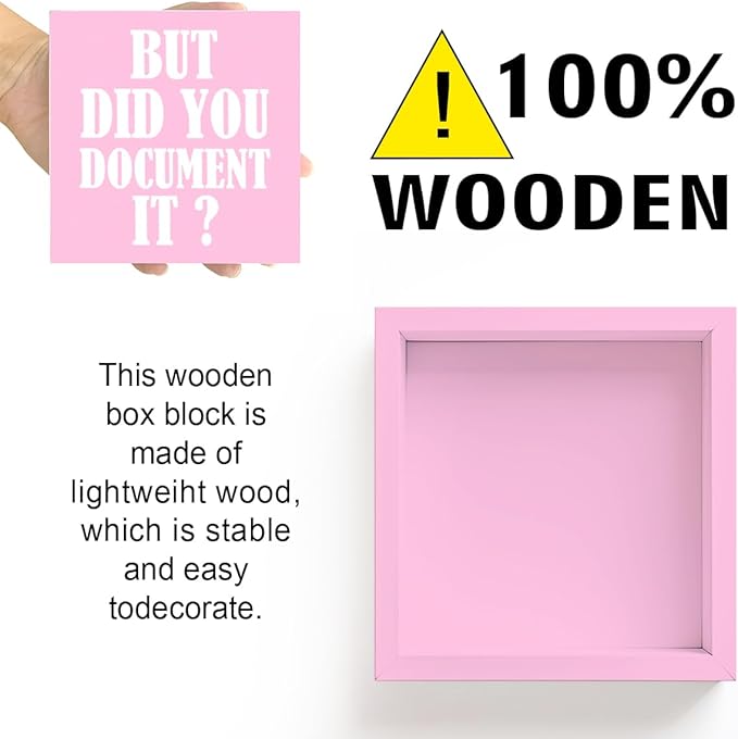 LVQHI Humorous Pink Wooden Block Sign With "But Did You Document It" Quote, Funny Office Desk Decor For Women, Minimalist Shelf Display Gift, 5"L x 5"W x 1.2"H
