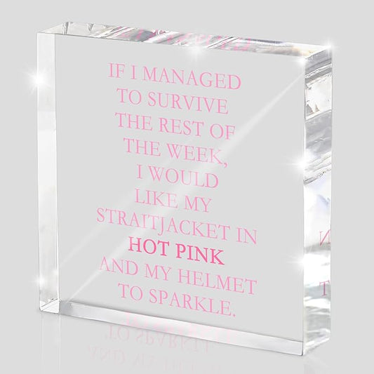 If I Survive This Week Hot Pink Straitjacket Desk Sign - 4x4 Inch Acrylic Office Decor with Sarcastic Humor, Motivational Desk Accessories for Women, Therapist Gift & Pink Office Supplies