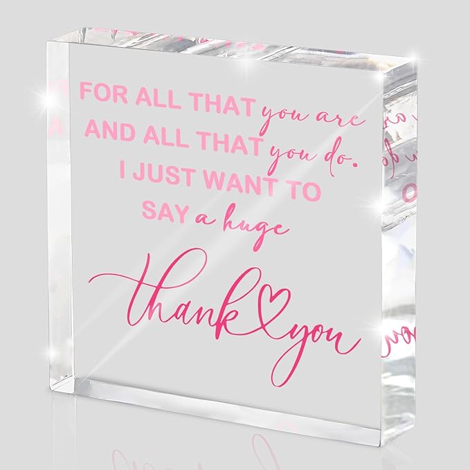 Thank You Gift for Women, 4x4 Inch Acrylic Plaque, Heartfelt Appreciation Gift, Inspirational Desk Decor for Teachers, Colleagues and Mentor