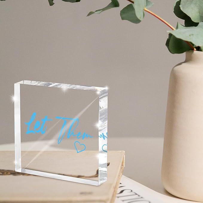 Let Them - Blue 4 Inch Acrylic Tabletop Sign, Office and Cubicle Decor for Women, Desk Accessory, Motivational Quote Gift for Coworkers, Empowering Work from Home Decor