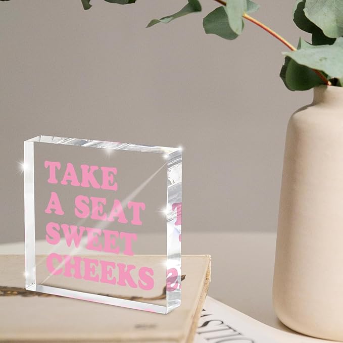Take a Seat Sweet Cheeks Pink Acrylic Wall Decal, 4x4 Inch Fun Bathroom Decor, Quirky Desk Sign, Retro Humor Print for Girls Bedroom, Dorm and Gag Gift