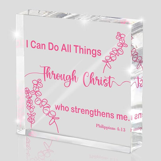 I Can Do All Things Through Christ Who Strengthens Me - Pink 4x4 Inch Acrylic Tabletop Decor, Uplifting Christian Desk Sign for Women, Inspirational Gift for Birthday, Christmas