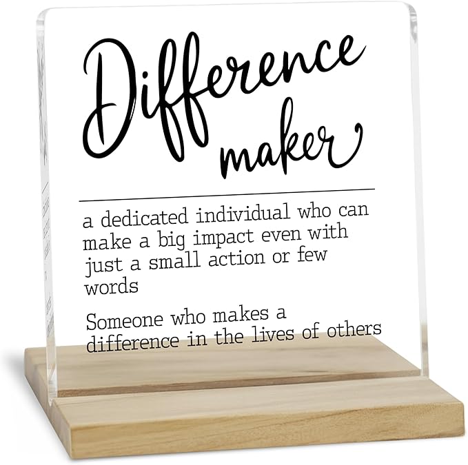 Difference Maker Definition Desk Decor Sign, Appreciation Gifts for Teacher Boss Leader Coworker Acrylic Plaque