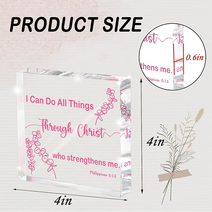 I Can Do All Things Through Christ Who Strengthens Me - Pink 4x4 Inch Acrylic Tabletop Decor, Uplifting Christian Desk Sign for Women, Inspirational Gift for Birthday, Christmas