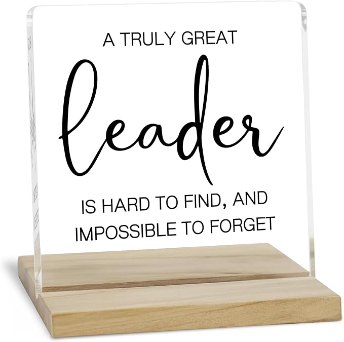 Gifts for Boss Desk Decor Sign, Acrylic Plaque Gift for Coworker Leader, Great Leader is Hard to Find Sign