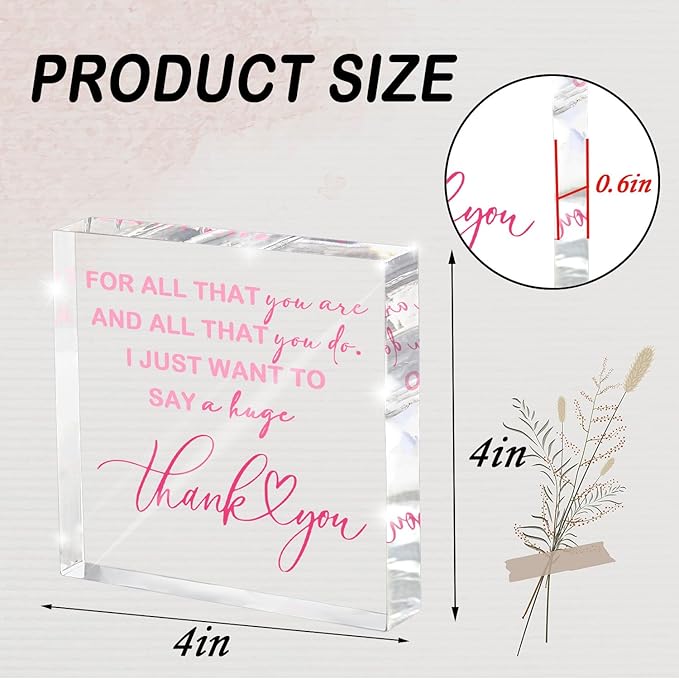 Thank You Gift for Women, 4x4 Inch Acrylic Plaque, Heartfelt Appreciation Gift, Inspirational Desk Decor for Teachers, Colleagues and Mentor