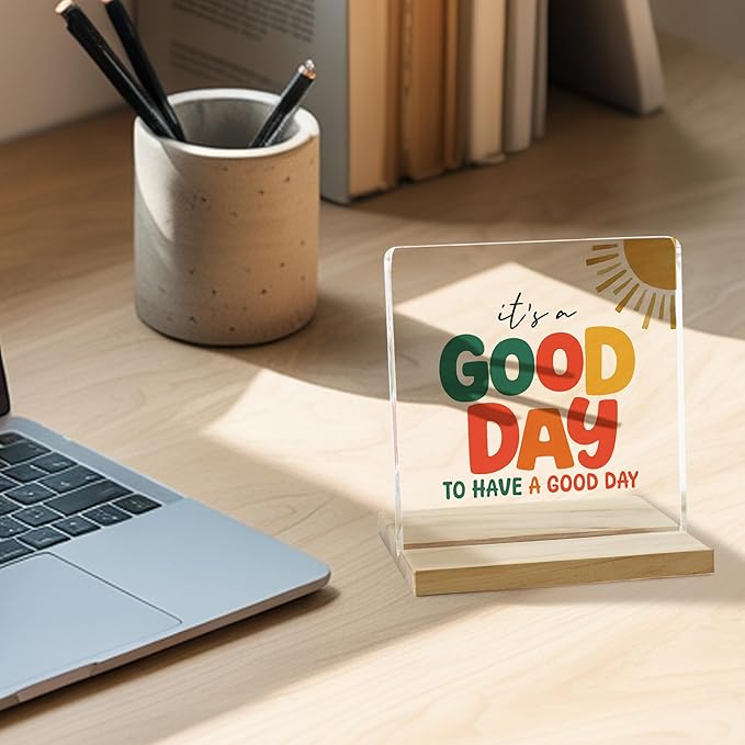 It's A Good Day Inspirational Decor Sign, Motivational Gifts for Women Acrylic Plaque