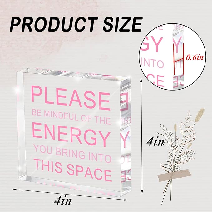 Please Be Mindful of The Energy Desk Sign - 4x4 Inch Pink Acrylic Office Decor for Women, Therapist Room Decor, Positive Workspace Sign, Calm Office Accessories & Wellness Gift