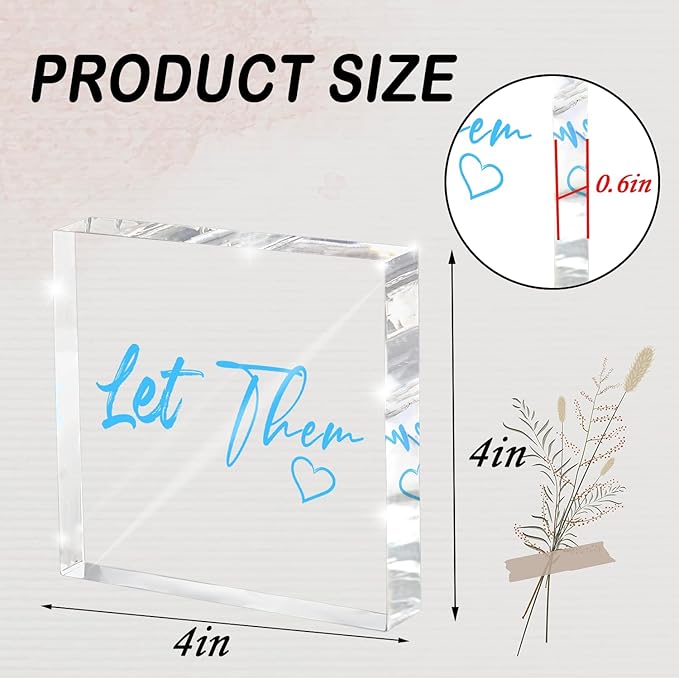 Let Them - Blue 4 Inch Acrylic Tabletop Sign, Office and Cubicle Decor for Women, Desk Accessory, Motivational Quote Gift for Coworkers, Empowering Work from Home Decor
