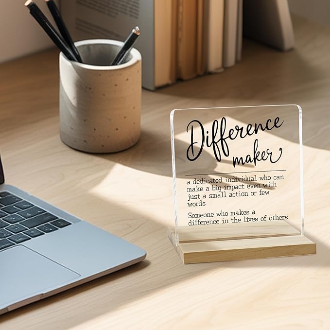 Difference Maker Definition Desk Decor Sign, Appreciation Gifts for Teacher Boss Leader Coworker Acrylic Plaque