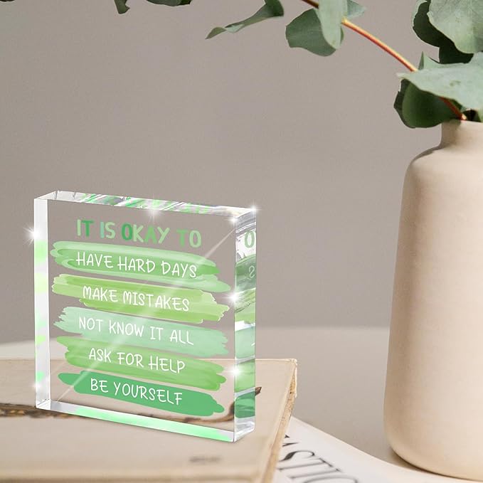Mental Health Office Decor - Green 4 Inch Acrylic Tabletop Sign, Inspirational Desk Accessories for Workplace Wellness, Motivational Quote for Therapy Office & Home Desk