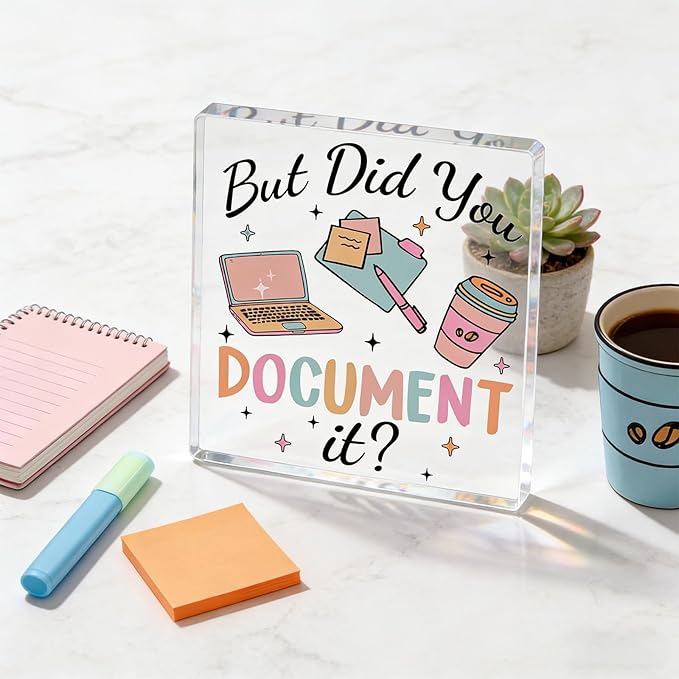 Office Decor Gift For Man Women Acrylic Square Sign Funny Decorative Plaque Office Desk Accessories But Did You Document It Desk Decorations For Home Shelf Boss's day gifts gift for christmas 2025