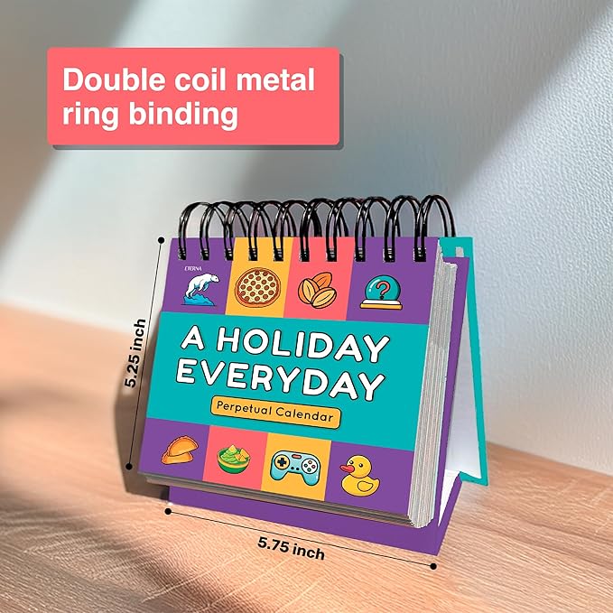 Everyday Is A Holiday Calendar | Funny Perpetual Desktop Calendar With Every Goofy & Silly Holiday For Each Day Of Year, 365 Humorous & Weird Holidays with Custom Illustrations on Every Page